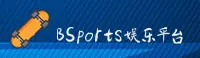 BSports(娱乐)官方网站 - 行业领先的娱乐品牌